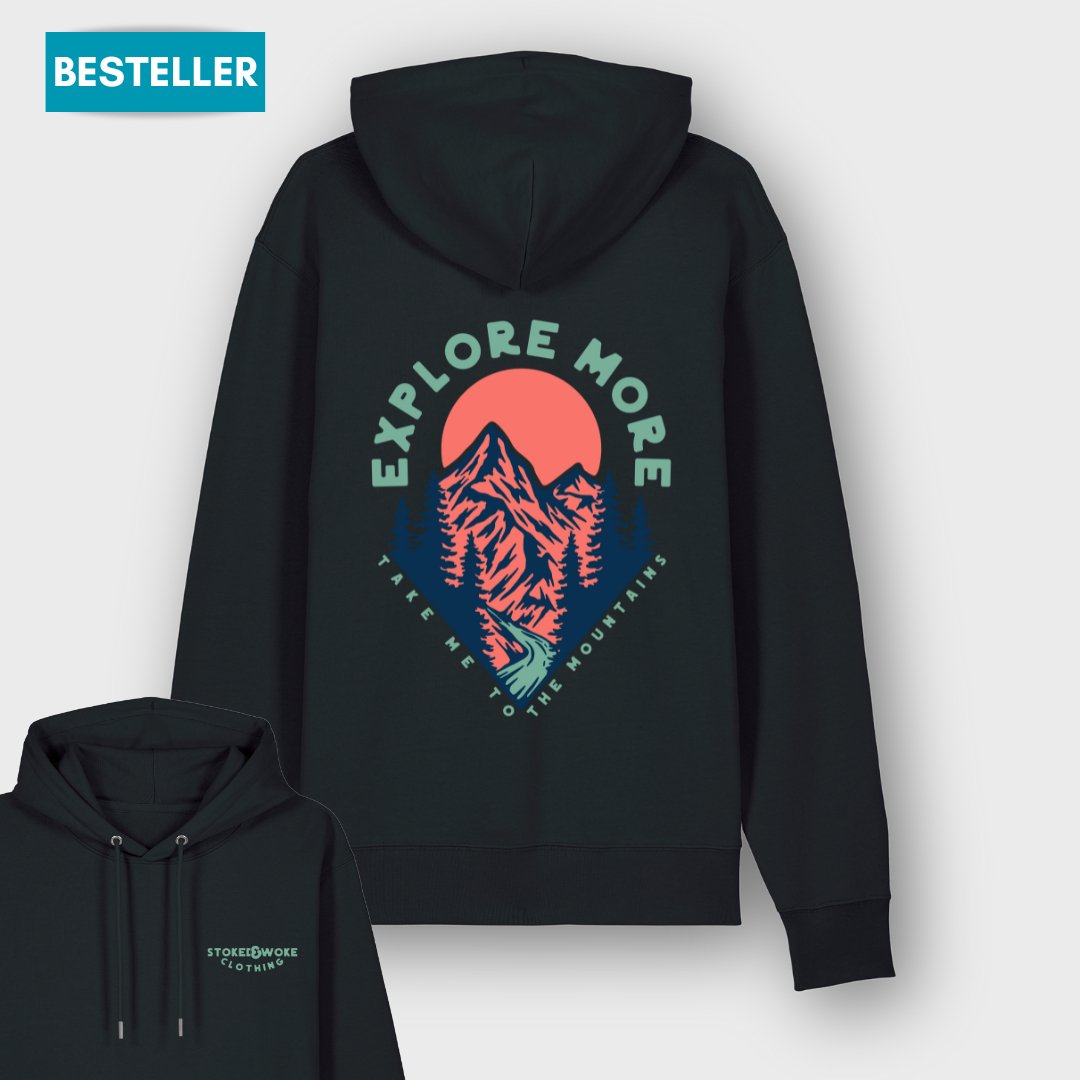 Organic "Explore More" Hoodie - Stoked&Woke Clothing